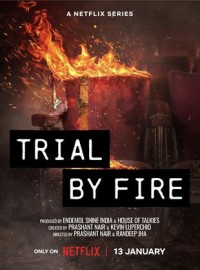 Phiên tòa lửa: Thảm kịch Uphaar Trial by Fire